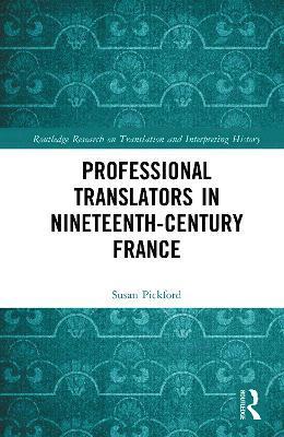 Professional Translators in Nineteenth-Century France 1