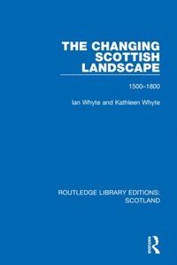 bokomslag The Changing Scottish Landscape