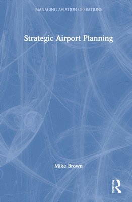 Strategic Airport Planning 1