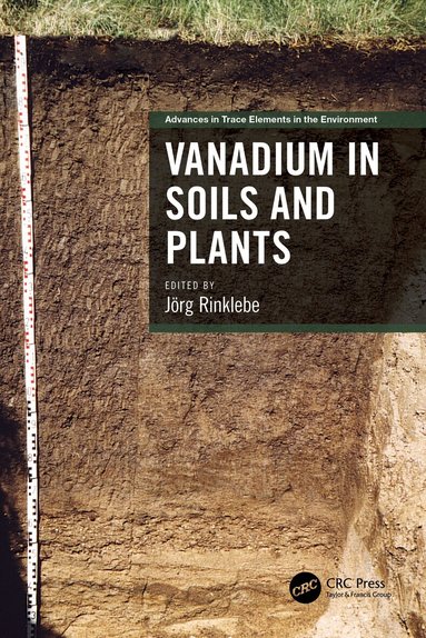 Jörg Rinklebe - Vanadium in Soils and Plants, Häftad