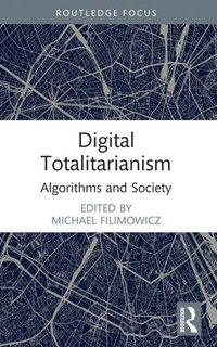 bokomslag Digital Totalitarianism