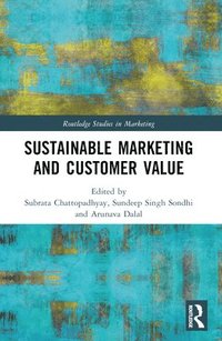 bokomslag Sustainable Marketing and Customer Value