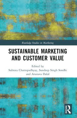 Sustainable Marketing and Customer Value 1