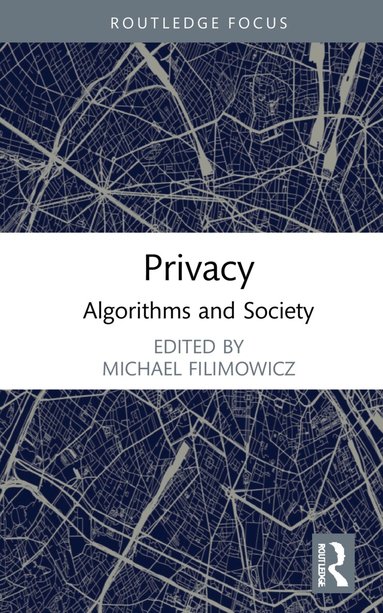 Michael Filimowicz - Privacy, Inbunden