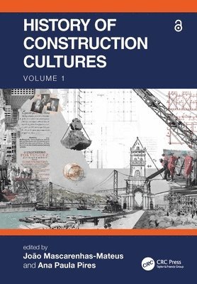 History of Construction Cultures Volume 1 1