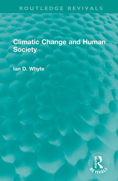 bokomslag Climatic Change and Human Society