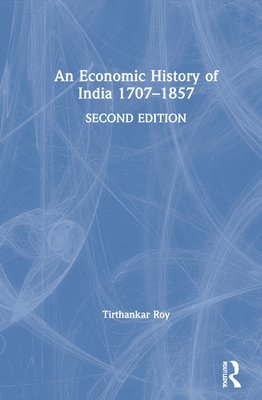An Economic History of India 17071857 1