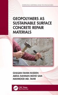 bokomslag Geopolymers as Sustainable Surface Concrete Repair Materials