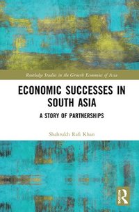 bokomslag Economic Successes in South Asia