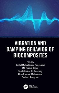 bokomslag Vibration and Damping Behavior of Biocomposites