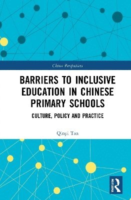 Barriers to Inclusive Education in Chinese Primary Schools 1