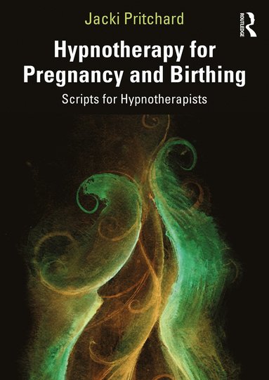 bokomslag Hypnotherapy for Pregnancy and Birthing