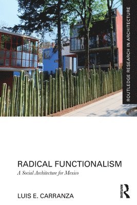 Luis E. Carranza - Radical Functionalism, Häftad