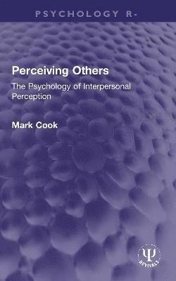 Mark Cook - Perceiving Others, Häftad