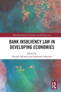 bokomslag Bank Insolvency Law in Developing Economies