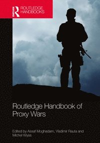 bokomslag Routledge Handbook of Proxy Wars