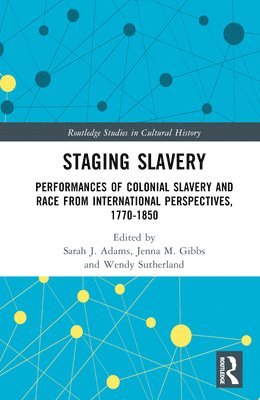 Staging Slavery 1