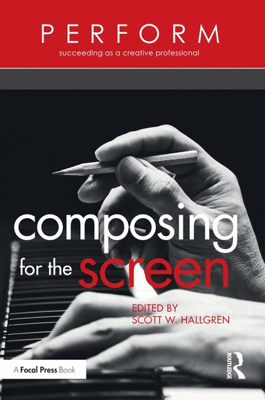 Scott W. Hallgren - Composing for the Screen, Häftad