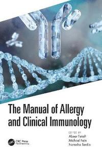 bokomslag The Manual of Allergy and Clinical Immunology