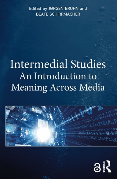 Jørgen Bruhn, Beate Schirrmacher - Intermedial Studies, Häftad