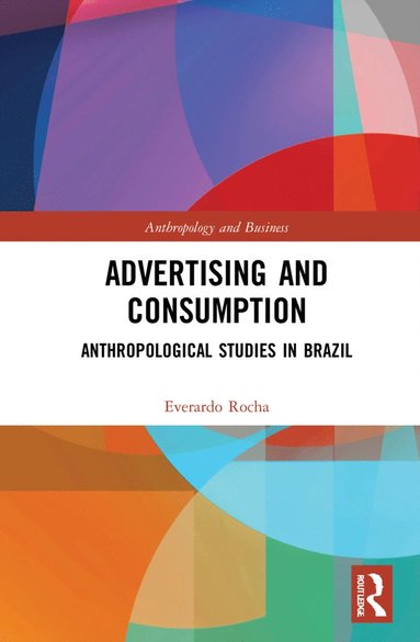 bokomslag Advertising and Consumption