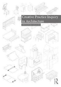 bokomslag Creative Practice Inquiry in Architecture