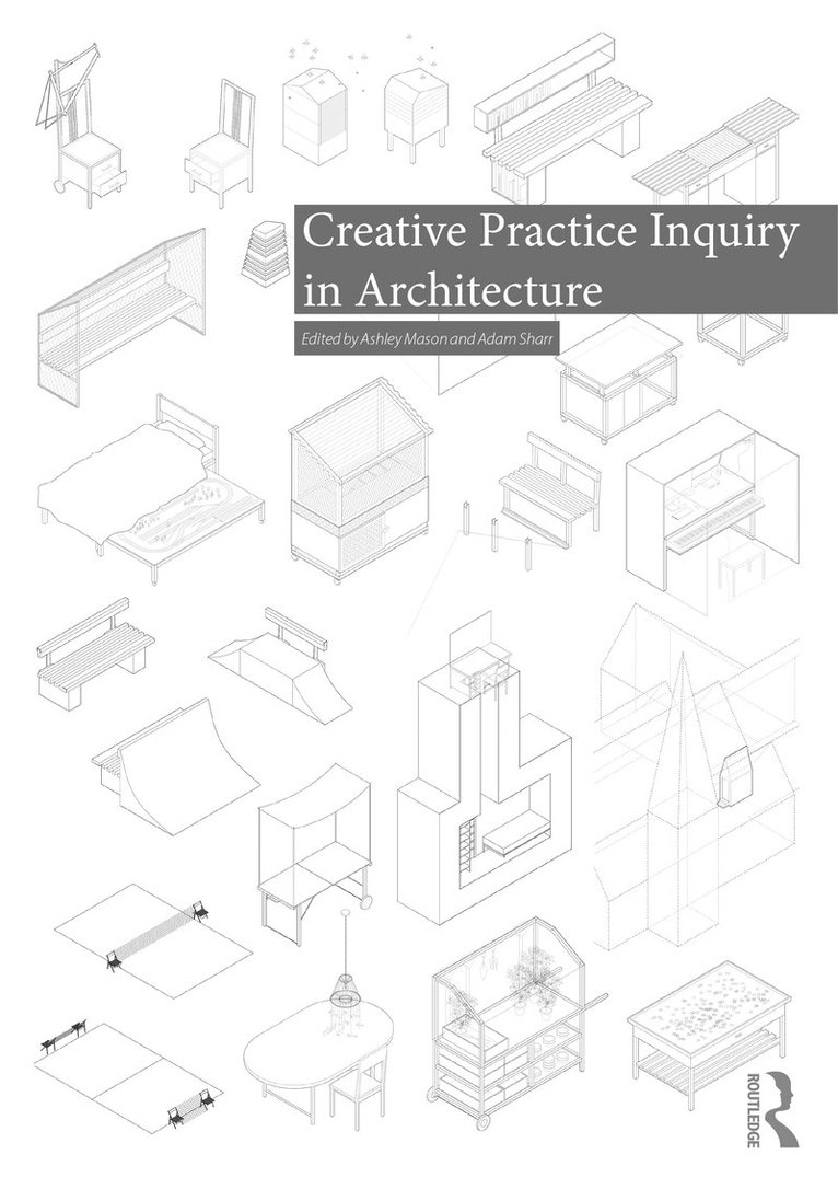 Creative Practice Inquiry in Architecture 1