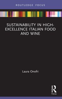 bokomslag Sustainability in High-Excellence Italian Food and Wine