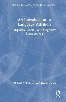 bokomslag An Introduction to Language Attrition