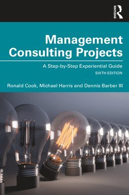 Ronald Cook, Michael Harris, Dennis Barber III - Management Consulting Projects, Häftad