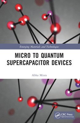 Micro to Quantum Supercapacitor Devices 1