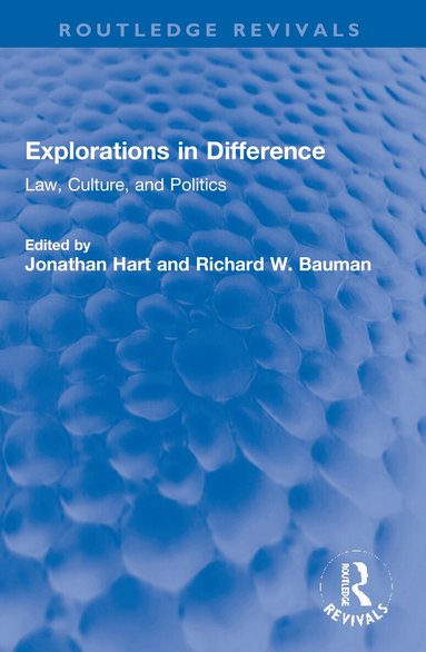 Jonathan Hart, Richard W. Bauman - Explorations in Difference, Häftad