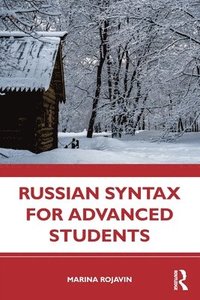 bokomslag Russian Syntax for Advanced Students