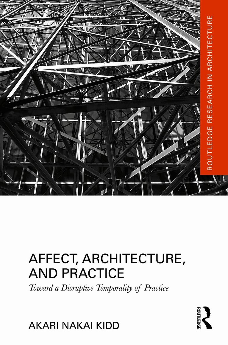 Affect, Architecture, and Practice