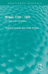 bokomslag Britain 1740  1950