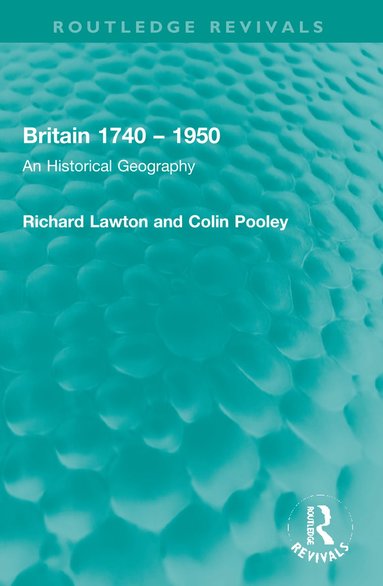 bokomslag Britain 1740 - 1950