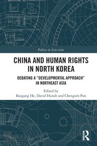 bokomslag China and Human Rights in North Korea