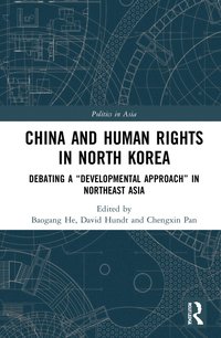 bokomslag China and Human Rights in North Korea