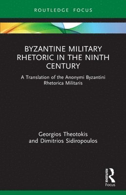 Byzantine Military Rhetoric in the Ninth Century 1