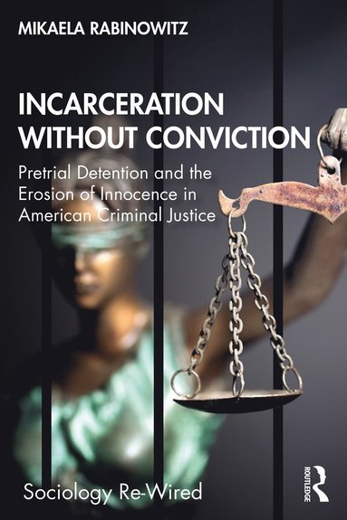 bokomslag Incarceration without Conviction