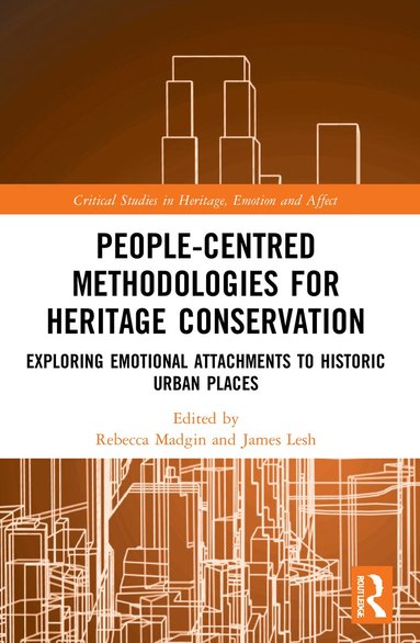 Rebecca Madgin, James Lesh - People-Centred Methodologies for Heritage Conservation, Häftad