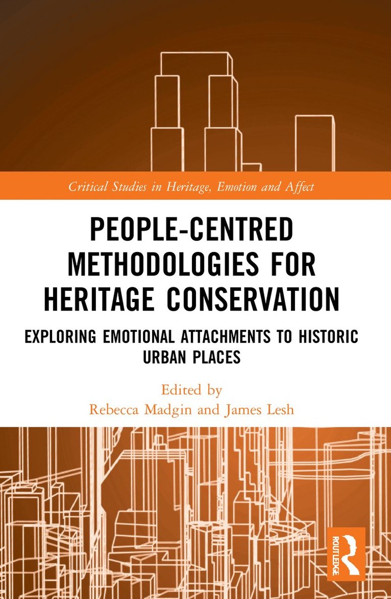 People-Centred Methodologies for Heritage Conservation 1