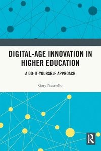 bokomslag Digital-Age Innovation in Higher Education