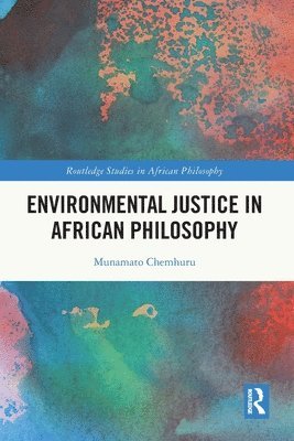 bokomslag Environmental Justice in African Philosophy