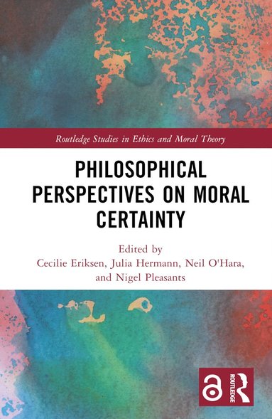 bokomslag Philosophical Perspectives on Moral Certainty