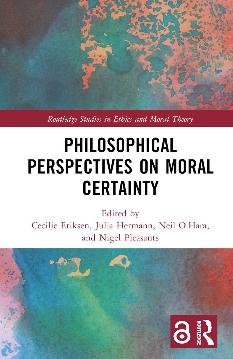 Philosophical Perspectives on Moral Certainty 1