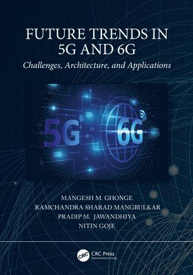 Future Trends in 5G and 6G 1