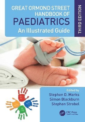 Stephen D Marks, Simon Blackburn, Stephan Strobel, Stephen D. Marks - Great Ormond Street Handbook of Paediatrics, Häftad