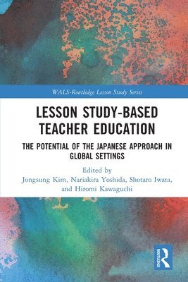 Lesson Study-based Teacher Education 1