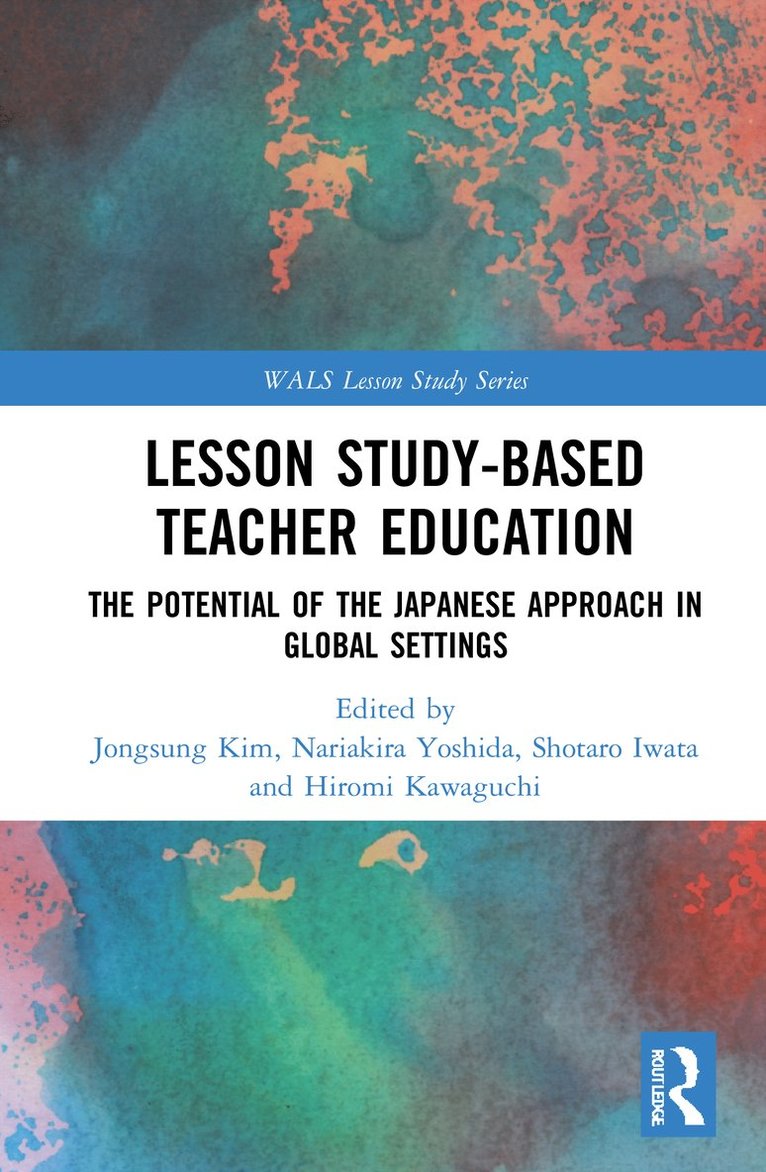 Lesson Study-based Teacher Education 1